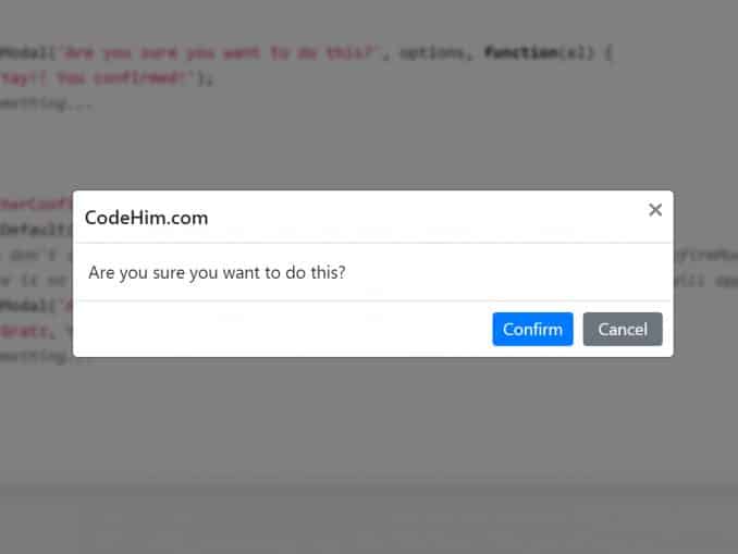 jQuery Confirmation Dialog / Confirm Modal for Bootstrap 4 — CodeHim